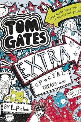 Cover of Tom Gates Extra Special Treats (... not)