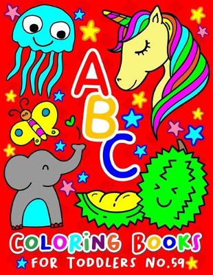 Book cover for ABC Coloring Books for Toddlers No.59