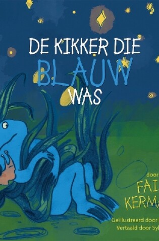Cover of De kikker die blauw was