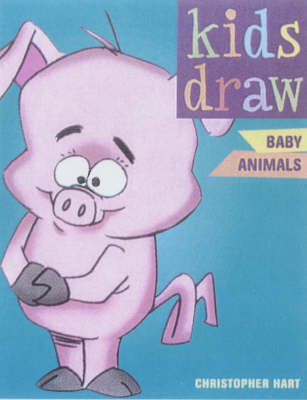 Book cover for Kids Draw Baby Animals