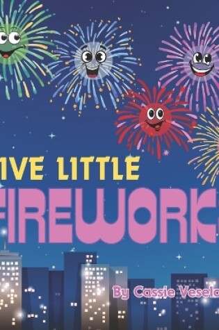 Cover of Five Little Fireworks