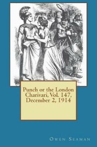 Cover of Punch or the London Charivari, Vol. 147, December 2, 1914