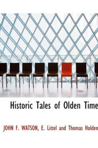 Cover of Historic Tales of Olden Time