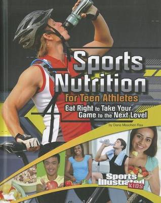Cover of Sports Nutrition for Teen Athletes