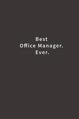 Book cover for Best Office Manager. Ever.