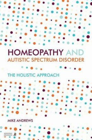 Cover of Homeopathy and Autism Spectrum Disorder