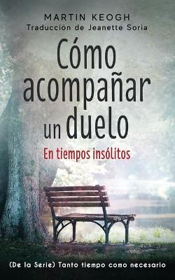 Book cover for Cómo acompañar un duelo