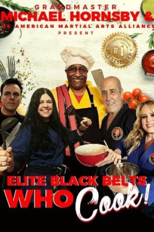Cover of Elite Black Belts Who Cook
