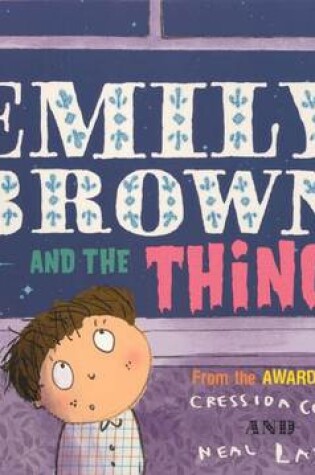 Cover of Emily Brown and the Thing