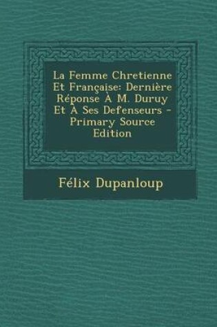 Cover of La Femme Chretienne Et Francaise