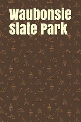 Book cover for Waubonsie State Park