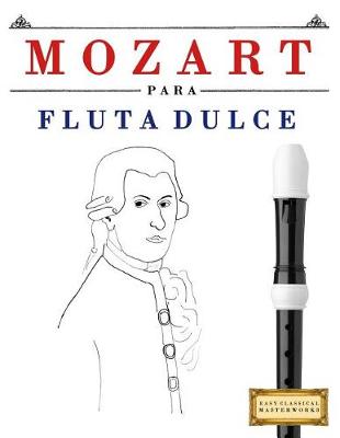 Book cover for Mozart Para Flauta Dulce