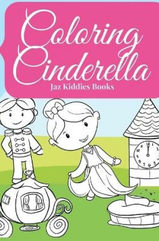 Cover of Coloring Cinderella