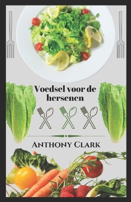 Book cover for Voedsel voor de hersenen. kookboek