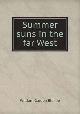 Book cover for Summer suns in the far West