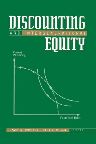 Cover of Discounting and Intergenerational Equity