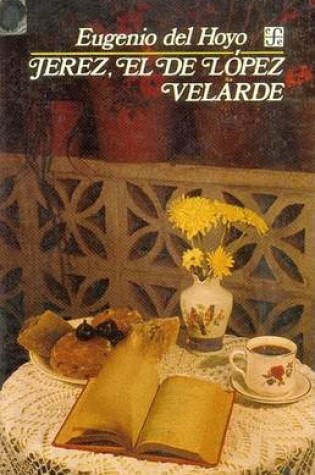 Cover of Jerez, El de Lopez Velarde