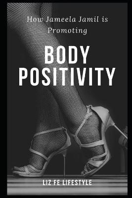 Book cover for How Jameela Jamil Is Promoting Body Positivity