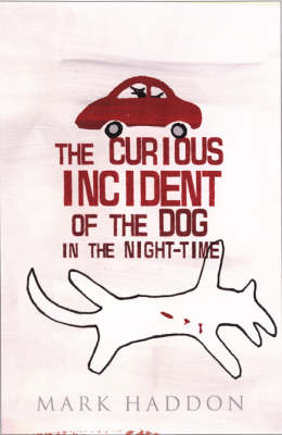 Book cover for The Curious Incident Of The Dog In The Night-Time