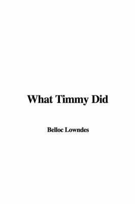 Book cover for What Timmy Did