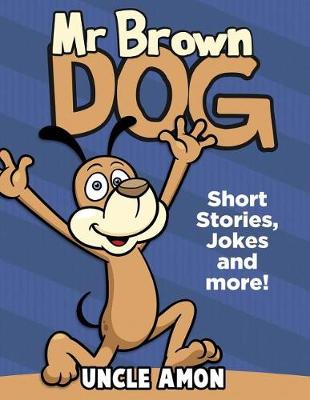 Cover of Mr. Brown Dog