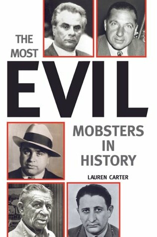 Cover of The Most Evil Mobsters in History