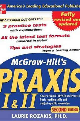 Cover of McGraw-Hill's Praxis I and II: Covers PPST and Subject Assessments