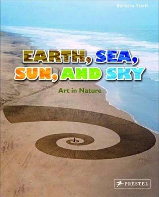 Book cover for Earth, Sea, Sun, and Sky: Art in Nature