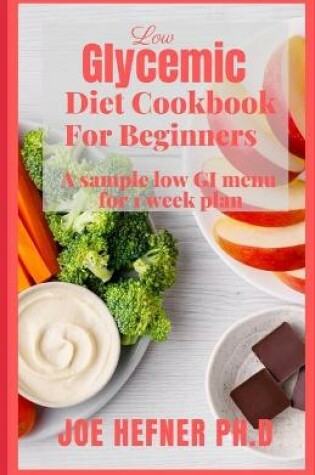 Cover of Low Glycemic Diet Cookbook For Beginners