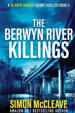 Cover of The Berwyn River Killings