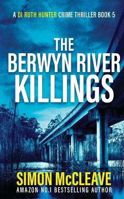 Book cover for The Berwyn River Killings