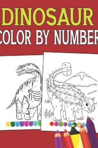 Cover of Dinosaur Color By Number