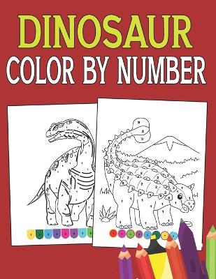 Book cover for Dinosaur Color By Number