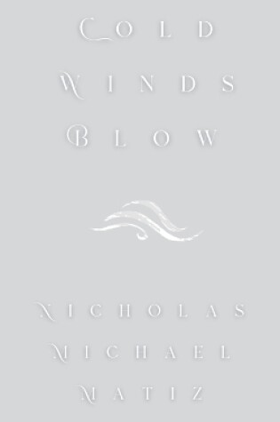 Cover of Cold Winds Blow