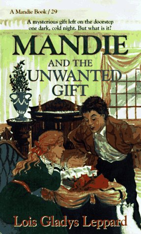 Cover of The Mandie and the Unwanted Gift