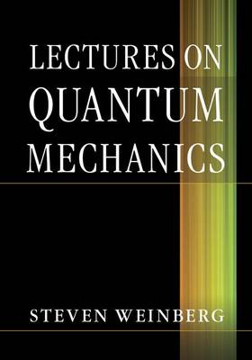 Book cover for Lectures on Quantum Mechanics