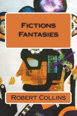 Cover of Fictions & Fantasies