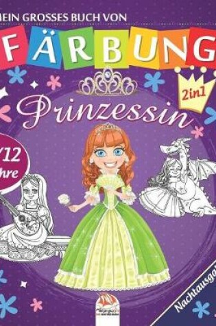 Cover of Mein grosses buch von Färbung - Prinzessin - Nachtausgabe