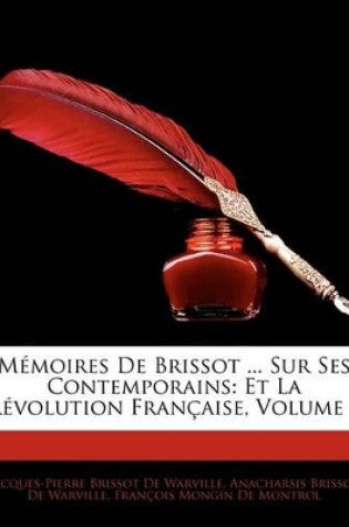 Cover of Mémoires De Brissot ... Sur Ses Contemporains