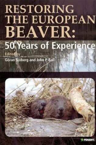 Cover of Restoring the European Beaver: 50 Years of Experience