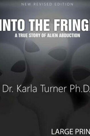 Cover of Into The Fringe [LARGE PRINT]