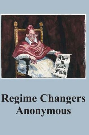 Cover of Regime Changers Anonymous