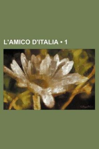 Cover of L'Amico D'Italia (1)