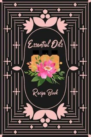 Cover of Essential Oils Recipe Book