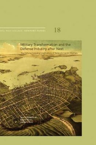 Cover of Military Transformation and the Defense Industry after Next