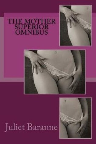 Cover of The Mother Superior Omnibus