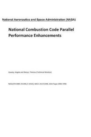 Cover of National Combustion Code Parallel Performance Enhancements