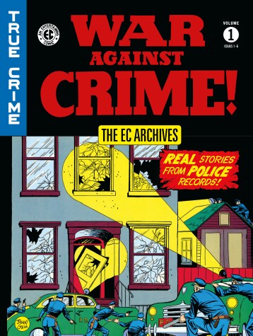 Book cover for Ec Archives: War Against Crime Vol. 1