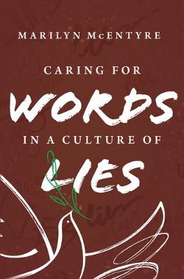 Book cover for Caring for Words in a Culture of Lies, 2nd Ed