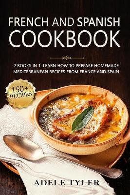 Book cover for French And Spanish Cookbook